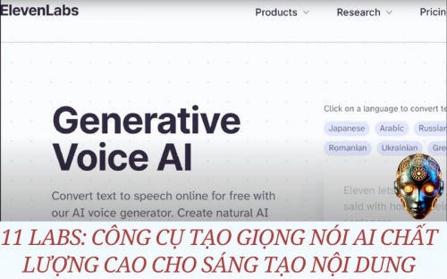 11 Labs: Công Cụ Tạo Giọng Nói AI Chất Lượng Cao Cho Sáng Tạo Nội Dung