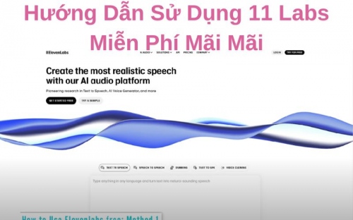 Hướng Dẫn Sử Dụng 11 Labs Miễn Phí Mãi Mãi: Công Cụ AI Text-to-Speech Hàng Đầu