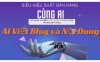 AI Viết Blog và Nội Dung