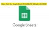 Google Sheets từ Cơ Bản tới Nâng Cao Mới Nhất 2023